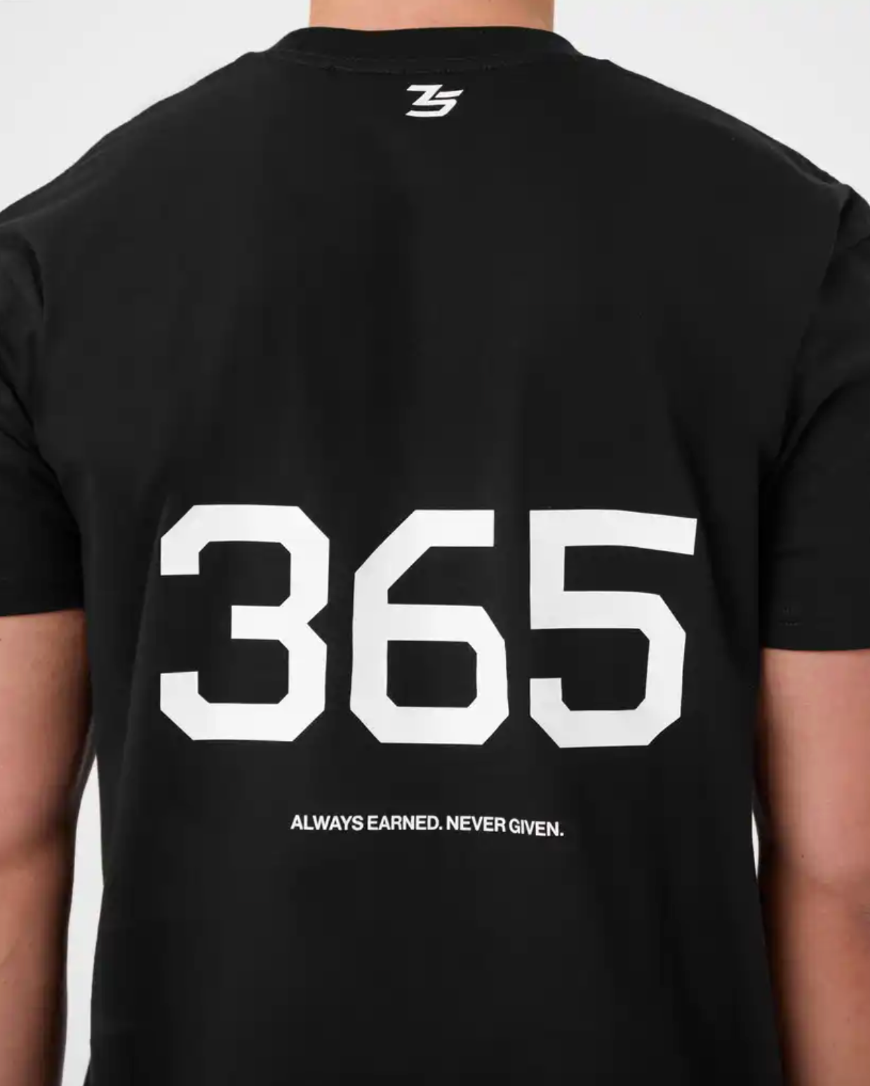 365 TRAINING TEE 'ALWAYS EARNED. NEVER GIVEN'